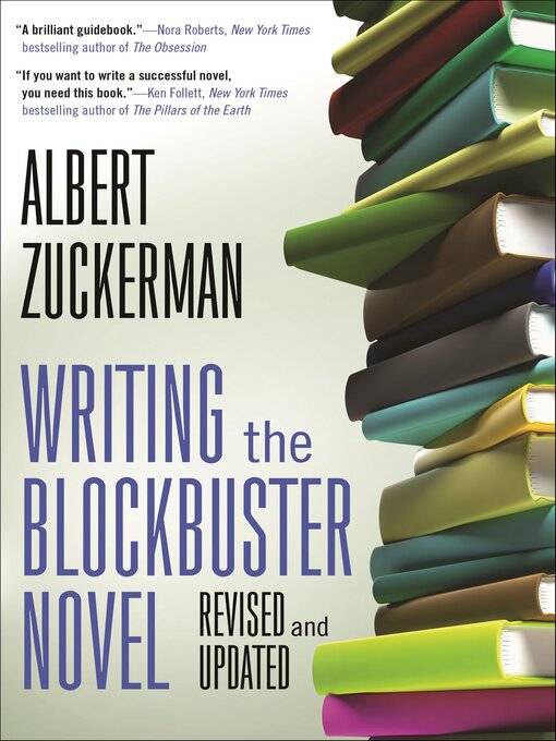 Title details for Writing the Blockbuster Novel by Albert Zuckerman - Available